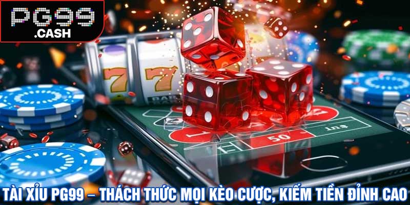 Tài xỉu PG99